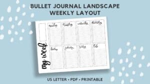 Bullet Journal Landscape Weekly Layout