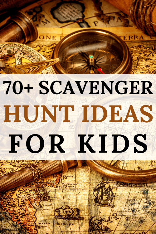 Scavenger Hunt Ideas